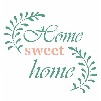 Stencil 10×10 Simples – Frase Home Sweet Home – OPA2989