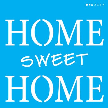 Stencil 14×14 Simples – Frase Home Sweet Home – OPA2337