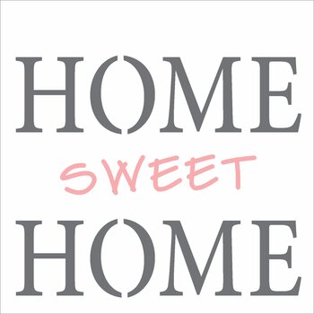 Stencil 14×14 Simples – Frase Home Sweet Home – OPA2337